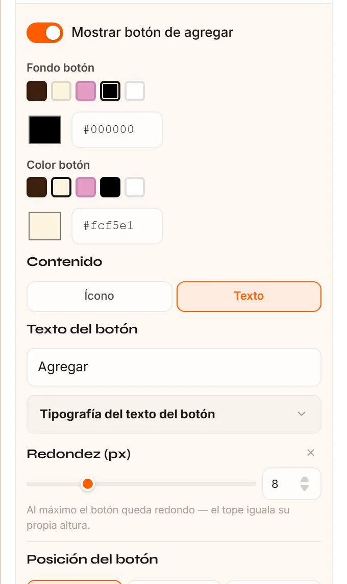 El grupo Botón agregar con el interruptor Mostrar botón de agregar, colores, contenido Ícono o Texto, redondez y posición del botón.